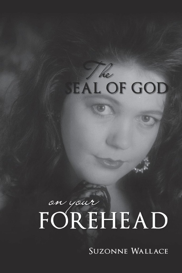 The Seal Of God On Your Forehead 1