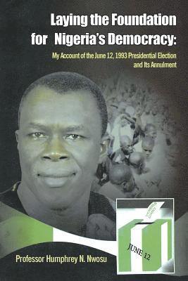 bokomslag Laying the Foundation for Nigeria's Democracy