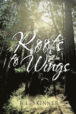 bokomslag Roots to Wings