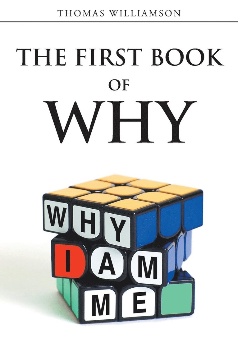 The First Book of Why - Why I Am Me! 1