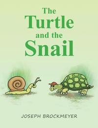 bokomslag The Turtle and the Snail