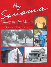 bokomslag My Sonoma - Valley of the Moon