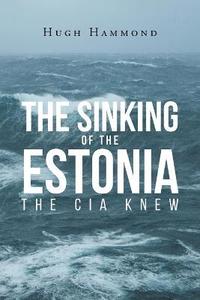 bokomslag The Sinking of the Estonia