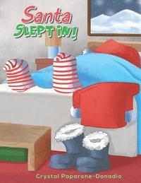 bokomslag Santa Slept In