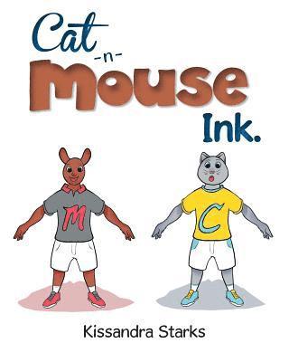 Kissandra Starks - Cat-n-Mouse Ink., Häftad