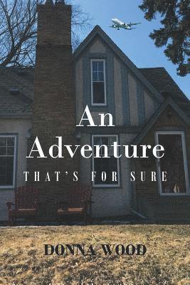 An Adventure - That's for Sure 1