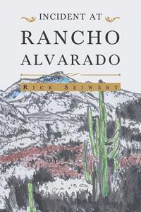 bokomslag Incident At Rancho Alvarado