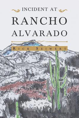 bokomslag Incident At Rancho Alvarado