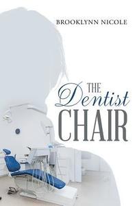 bokomslag The Dentist Chair
