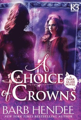 A Choice of Crowns 1