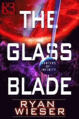 Ryan Wieser - Glass Blade, Häftad