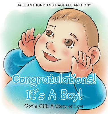 Congratulations! It's A Boy! Gods Gift 1