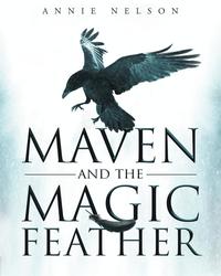 bokomslag Maven and The Magic Feather