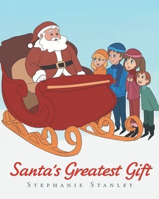 Stephanie Stanley - Santa's Greatest Gift, Häftad. Tillgänglighet: Lägg i varukorg