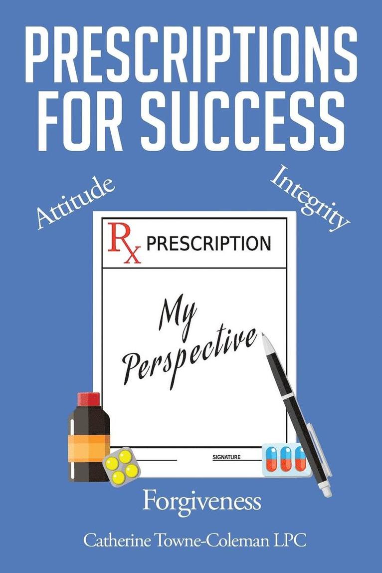 Prescriptions for Success 1