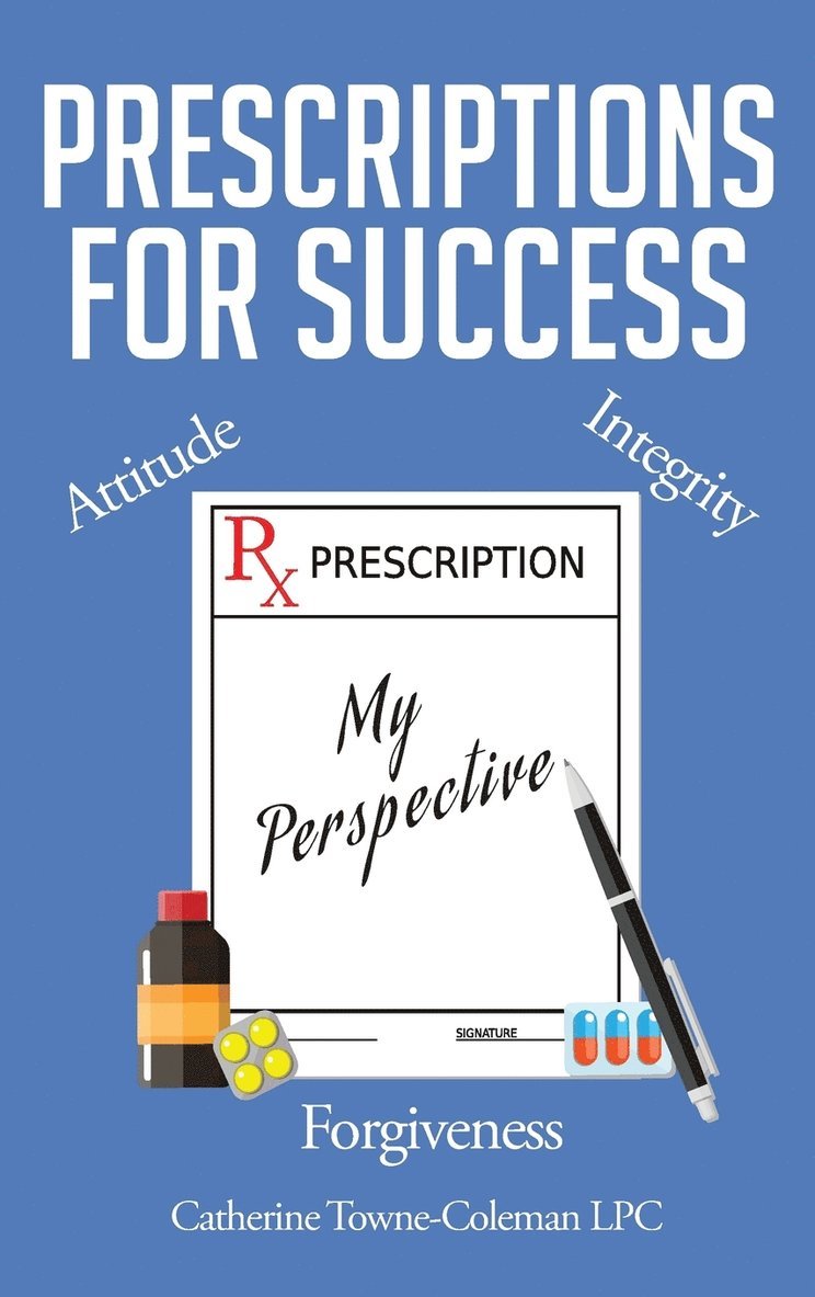 Prescriptions for Success 1