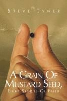 bokomslag A Grain Of Mustard Seed