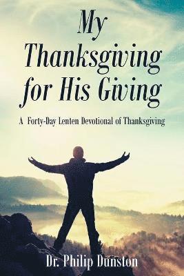 My Thanksgiving for His Giving 1