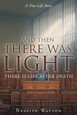 And Then There Was Light