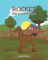 bokomslag Rocket, the Race Horse
