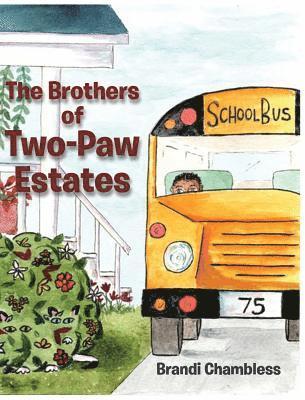 bokomslag The Brothers of Two-Paw Estates