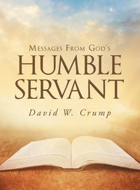bokomslag Messages From God's Humble Servant