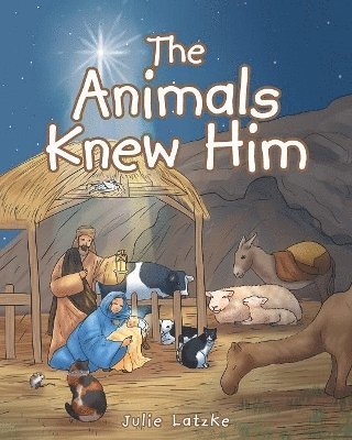 bokomslag Animals Knew Him