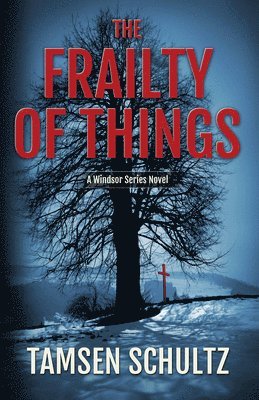 bokomslag The Frailty of Things: Volume 4