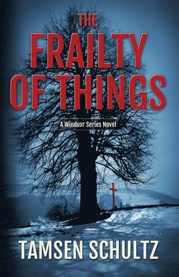 The Frailty of Things 1