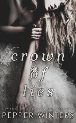 Pepper Winters - Crown of Lies, Häftad