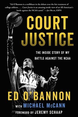 Ed O'Bannon, Michael McCann - Court Justice, Inbunden