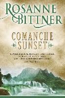 Rosanne Bittner - Comanche Sunset, Häftad
