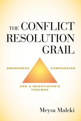 The Conflict Resolution Grail 1