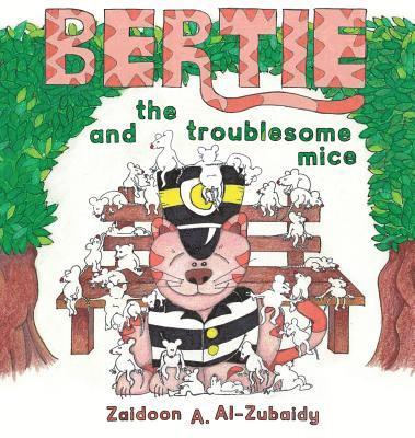 Bertie and the Troublesome Mice 1