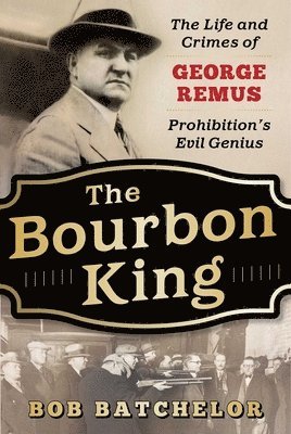 The Bourbon King 1