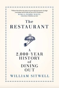 bokomslag The Restaurant: A 2,000-Year History of Dining Out -- The American Edition