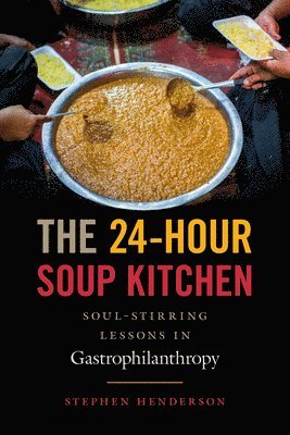 The 24-Hour Soup Kitchen 1