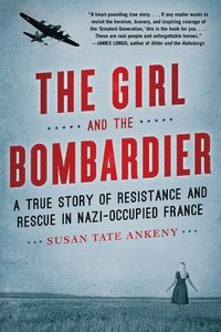 bokomslag The Girl and the Bombardier