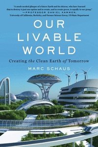 bokomslag Our Livable World
