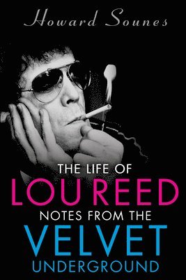 bokomslag The Life of Lou Reed