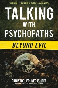 bokomslag Talking with Psychopaths