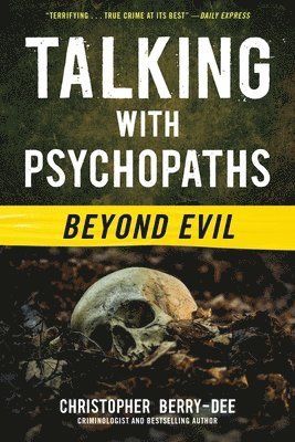 Talking with Psychopaths 1