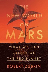 bokomslag The New World on Mars