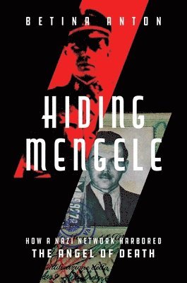 Hiding Mengele 1