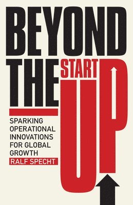 bokomslag Beyond the Startup