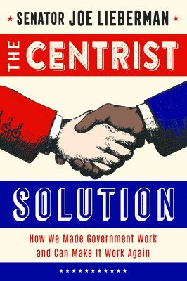 bokomslag The Centrist Solution