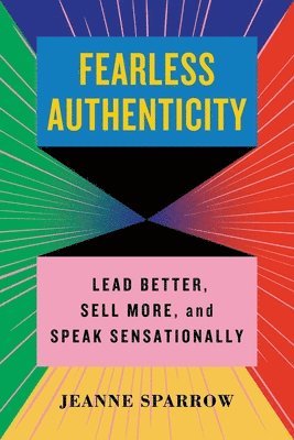 bokomslag Fearless Authenticity