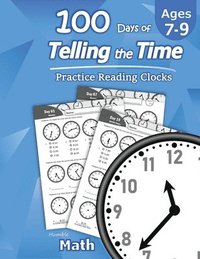 bokomslag Humble Math - 100 Days of Telling the Time - Practice Reading Clocks
