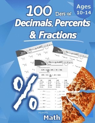 Humble Math - 100 Days of Decimals, Percents & Fractions 1
