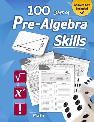 Pre-Algebra Skills: (Grades 6-8) Middle School Math Workbook (Prealgebra: Exponents, Roots, Ratios, Proportions, Negative Numbers, Coordinate Planes,